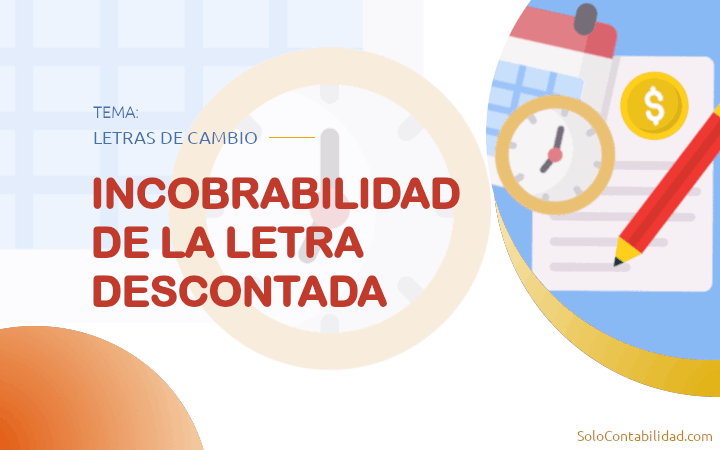 Incobrabilidad de la letra descontada - Letras de Cambio
