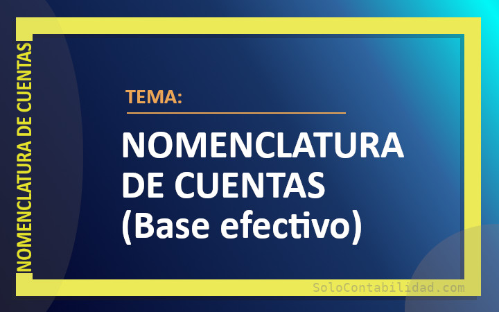 Nomenclatura de cuentas - Base efectivo - Banner